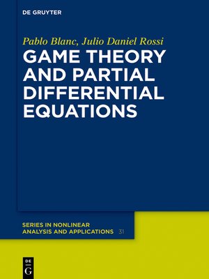 cover image of Game Theory and Partial Differential Equations